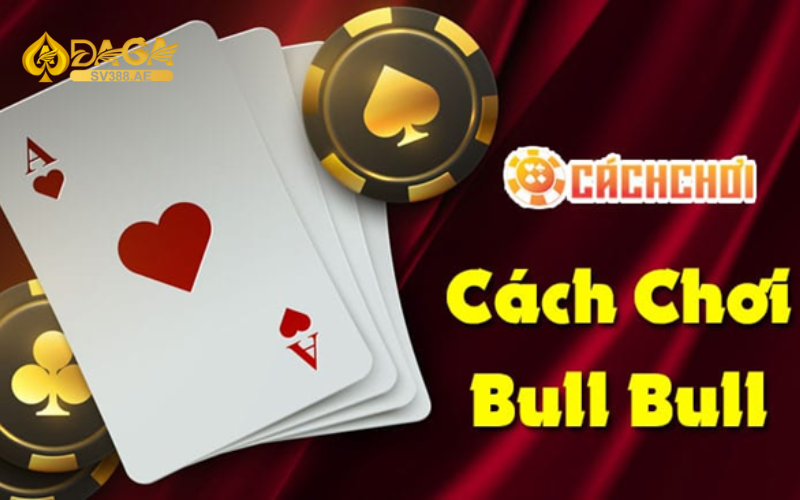 Game bài Bull Bull 